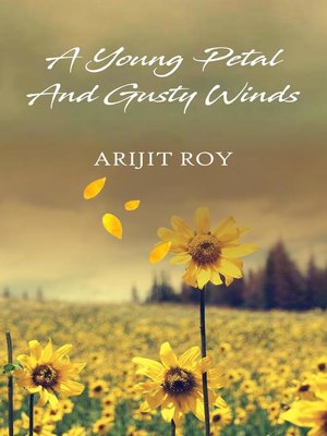 cover image of A Young Petal & Gusty Winds